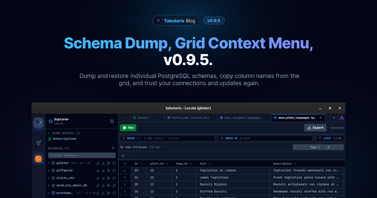 Schema Dump, Grid Context Menu, and Stability Fixes: v0.9.5