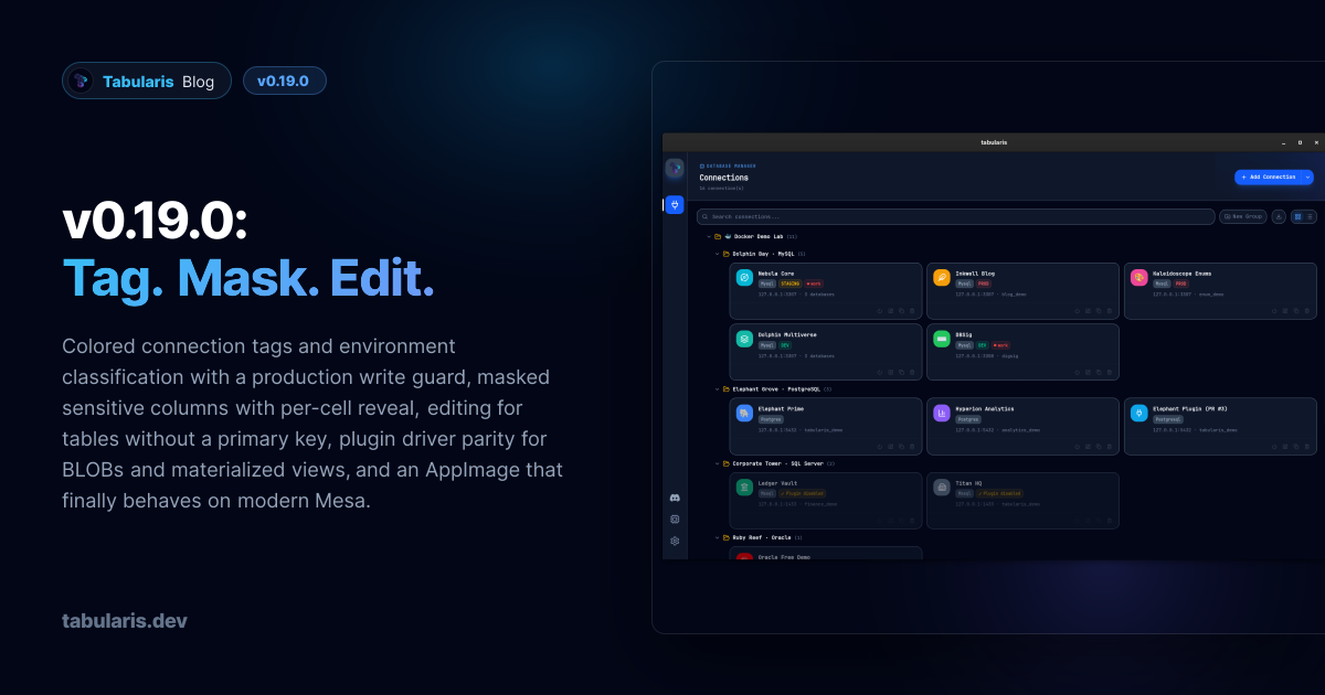 v0.19.0: Connections That Know They're Production, Columns That Keep Secrets, and Tables Without a Primary Key You Can Finally Edit