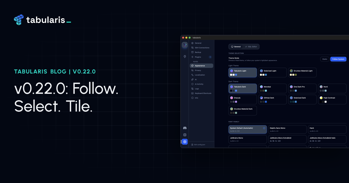 v0.22.0: Themes That Follow Your OS, Spreadsheet Selection in the Grid, and a Titlebar That Gets Out of the Way on Tiling Window Managers