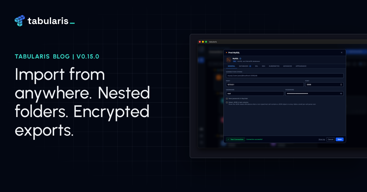 v0.15.0: Bring Your Connections With You — Imports, Nested Groups, and Encrypted Exports