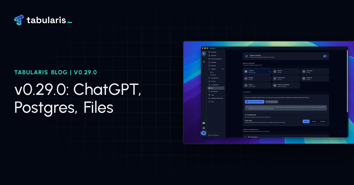v0.29.0: Sign In with ChatGPT, Every PostgreSQL Database on One Connection, and Imports from Files