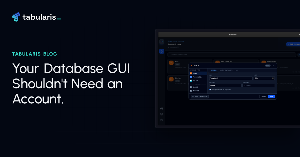 Your Database GUI Shouldn't Need an Account